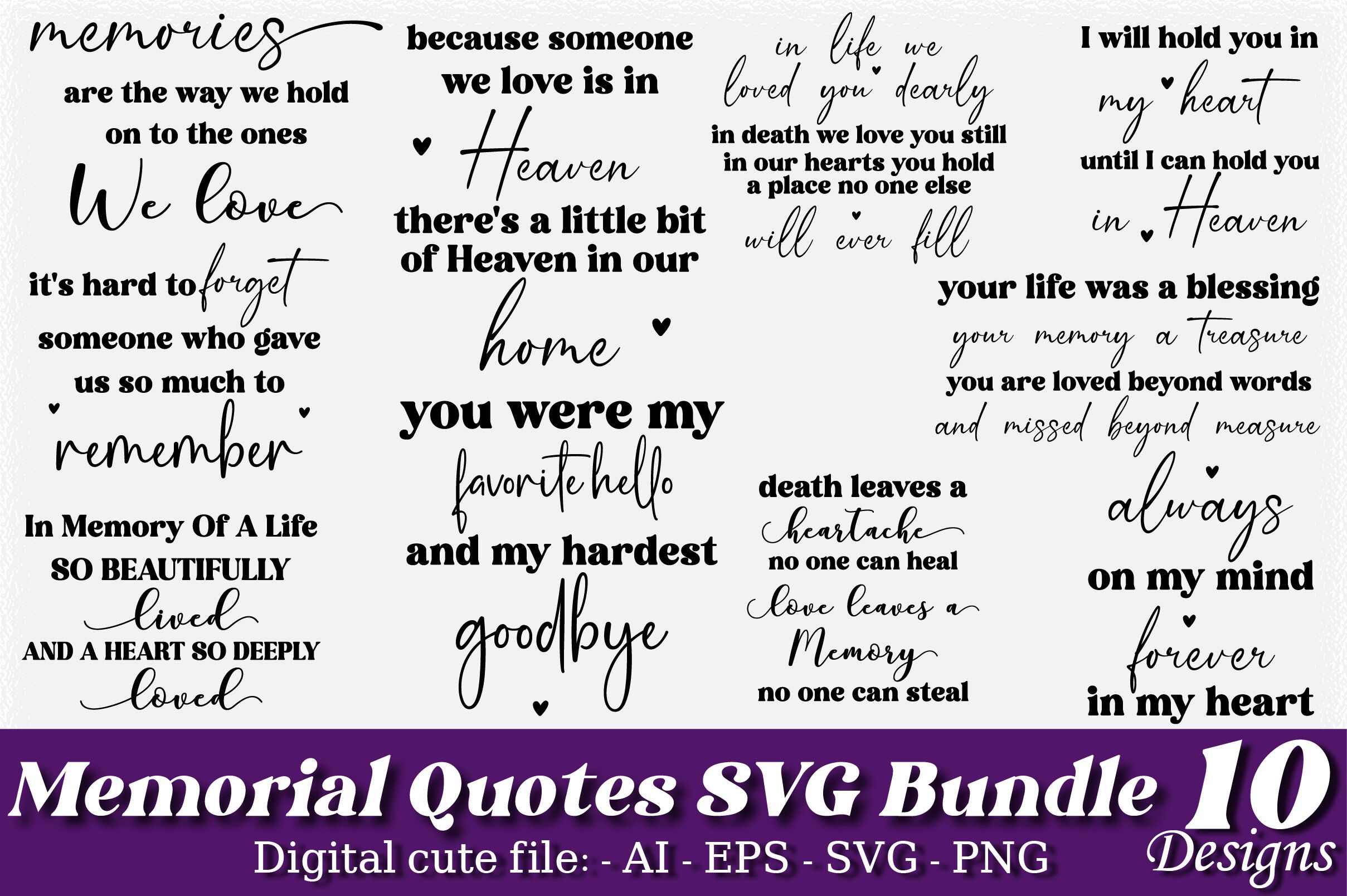 Memorial Quotes SVG Bundle
